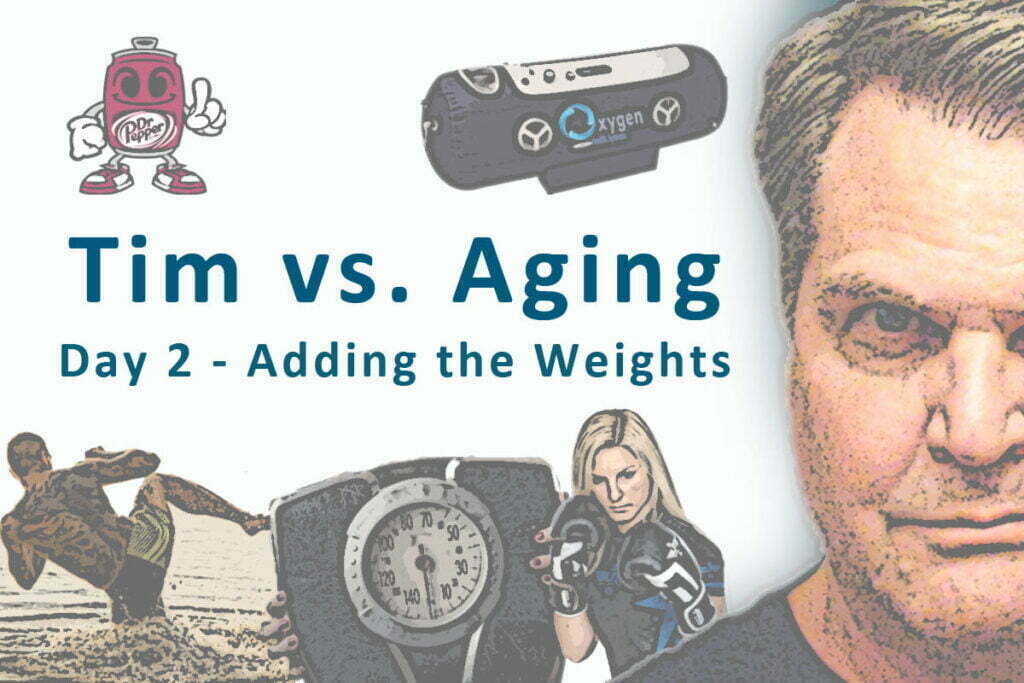 Tim vs. Aging - adding weight training